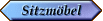 Sitzmöbel